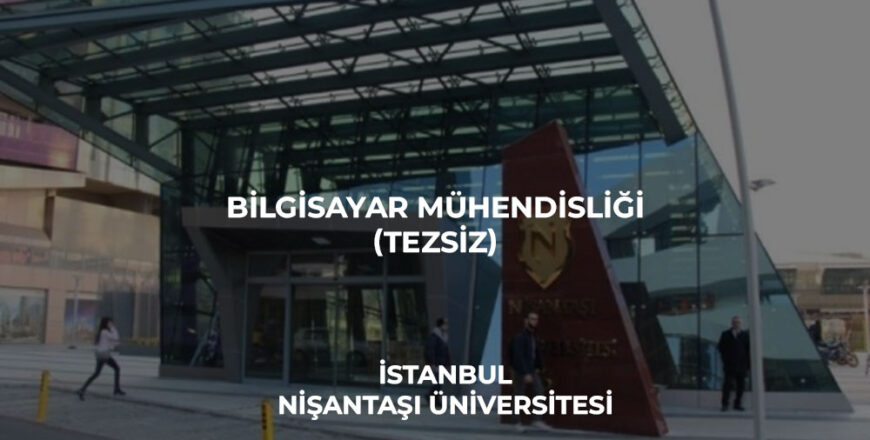 bilgisayar_mühendisliği_tezsiz_nişantaşı_üniversitesi