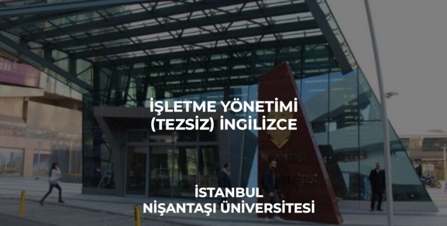 işletme_yönetimi-tezsiz_ingilizce_nişantaşı_üniversitesi
