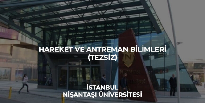 hareket_ve_antreman_bilimleri_tezsiz_nişantaşı_üniversitesi