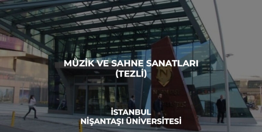 müzik_ve_sahne_sanatları_tezli_nişantaşı_üniversitesi